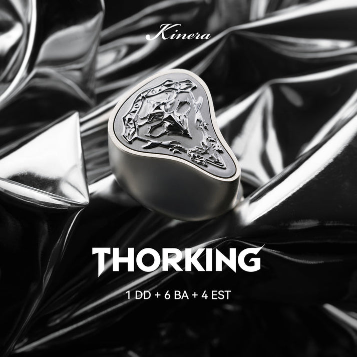 Kinera ThorKing: Redefining Flagship Audio with 1DD + 6BA + 4EST Hybrid Power